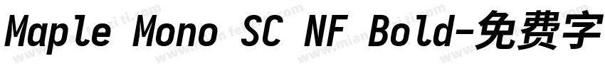 Maple Mono SC NF Bold字体转换